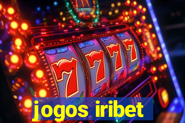 jogos iribet